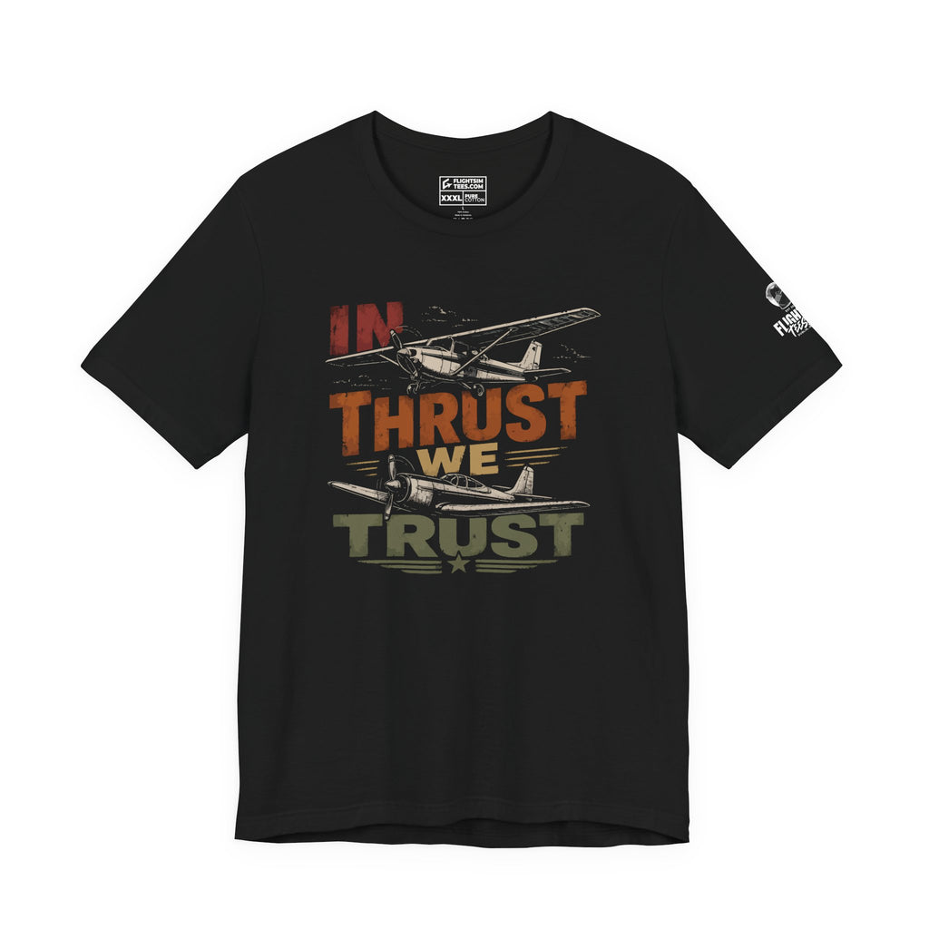 In Thrust We Trust | Tee