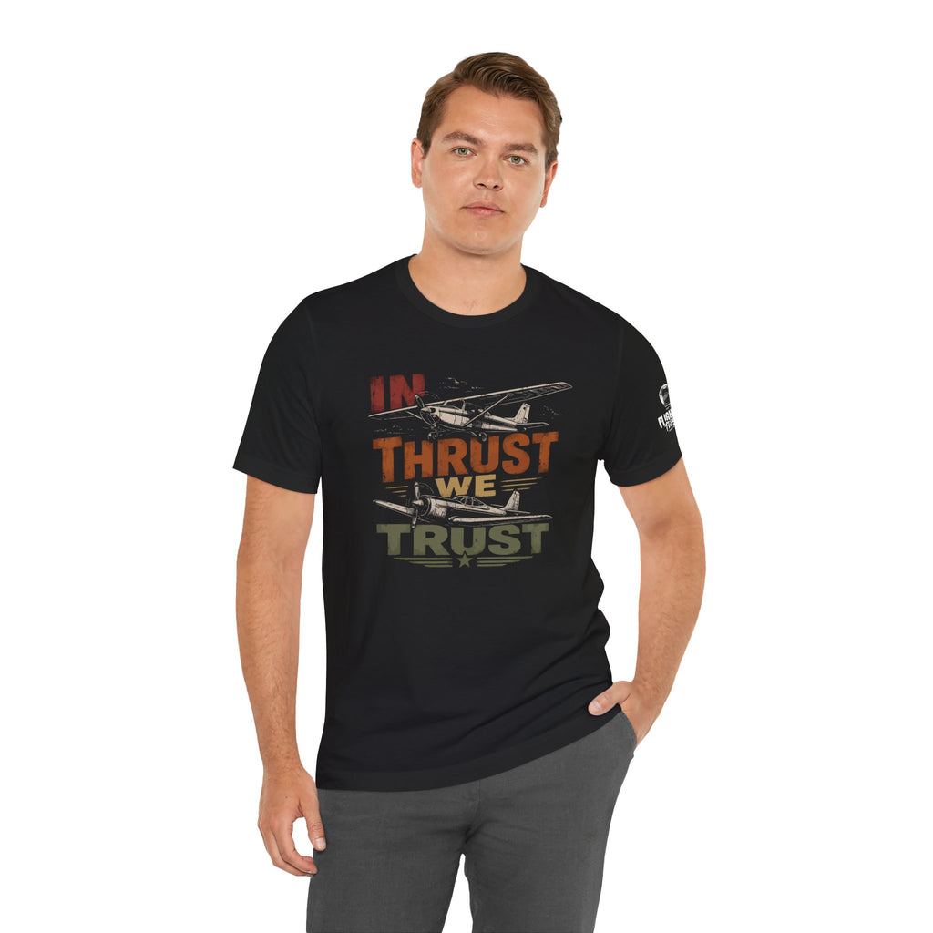 In Thrust We Trust | Tee