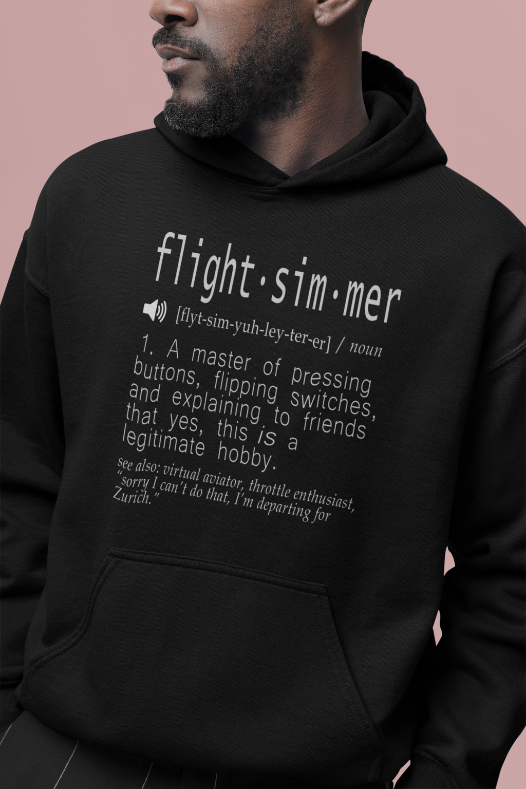 Definition of a Flight Simmer Hoodie