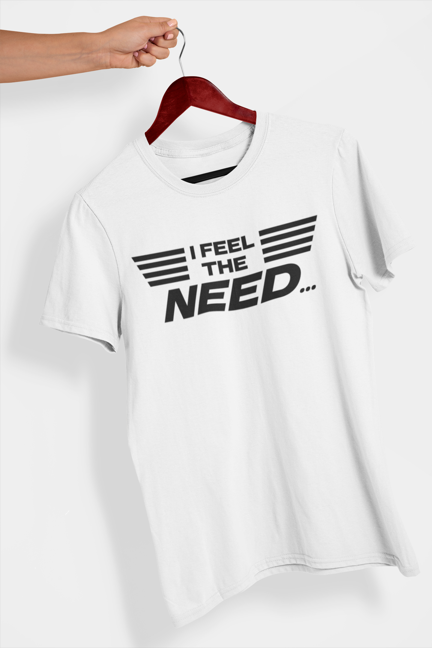 I Feel The Need | Tee