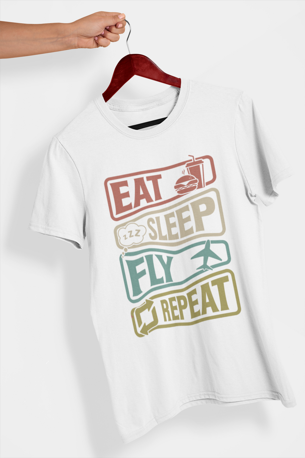 Eat Sleep Fly Repeat