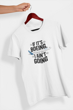 Boeing I Ain't Going!